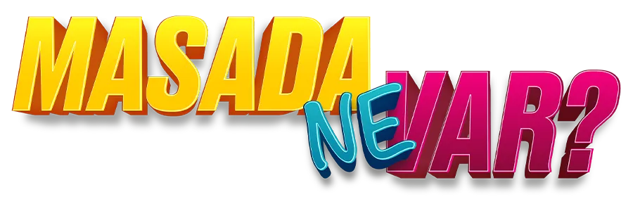 Masada Ne Var?